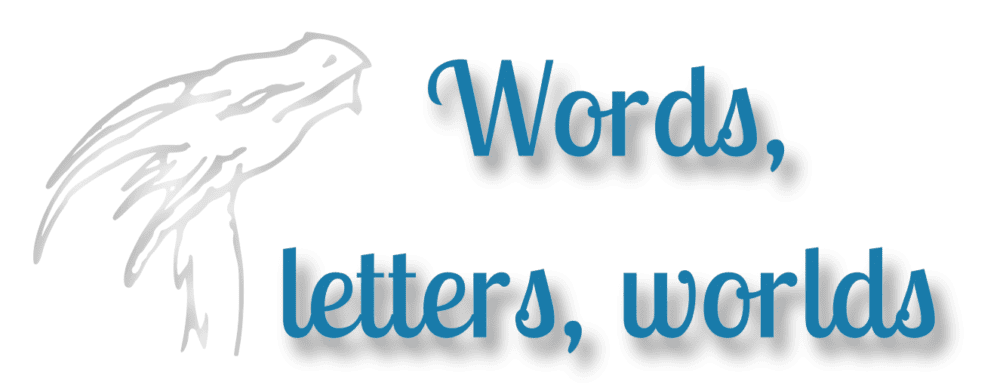 Words, letters, worlds